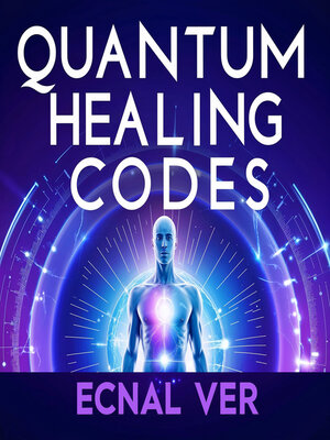 cover image of Quantum Healing Codes